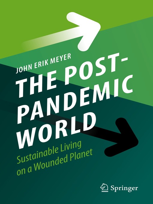 Title details for The Post-Pandemic World by John Erik Meyer - Available